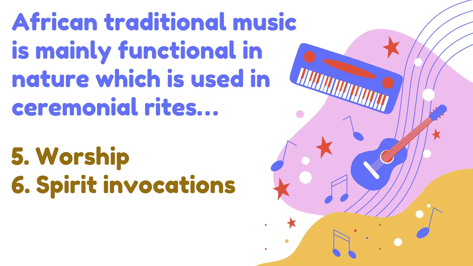 # Music of
# AFRICA
Afro-Latin American and Popular Music # TRADITIONAL
MUSIC
OF
AFRICA African traditional music
is mainly functional i