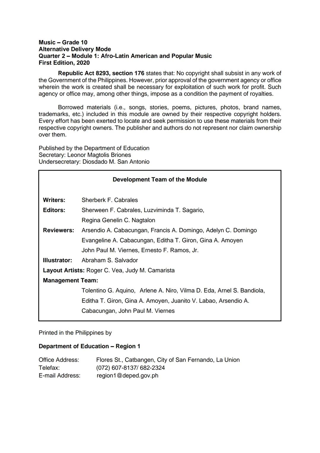 10
DepED
DEPARTMENT OF EDUCATION
Music
Quarter 2 - Module 1:
Afro-Latin American
and Popular Music
CO_Q2_Music10_Module1
ALTERNATIVE DELI