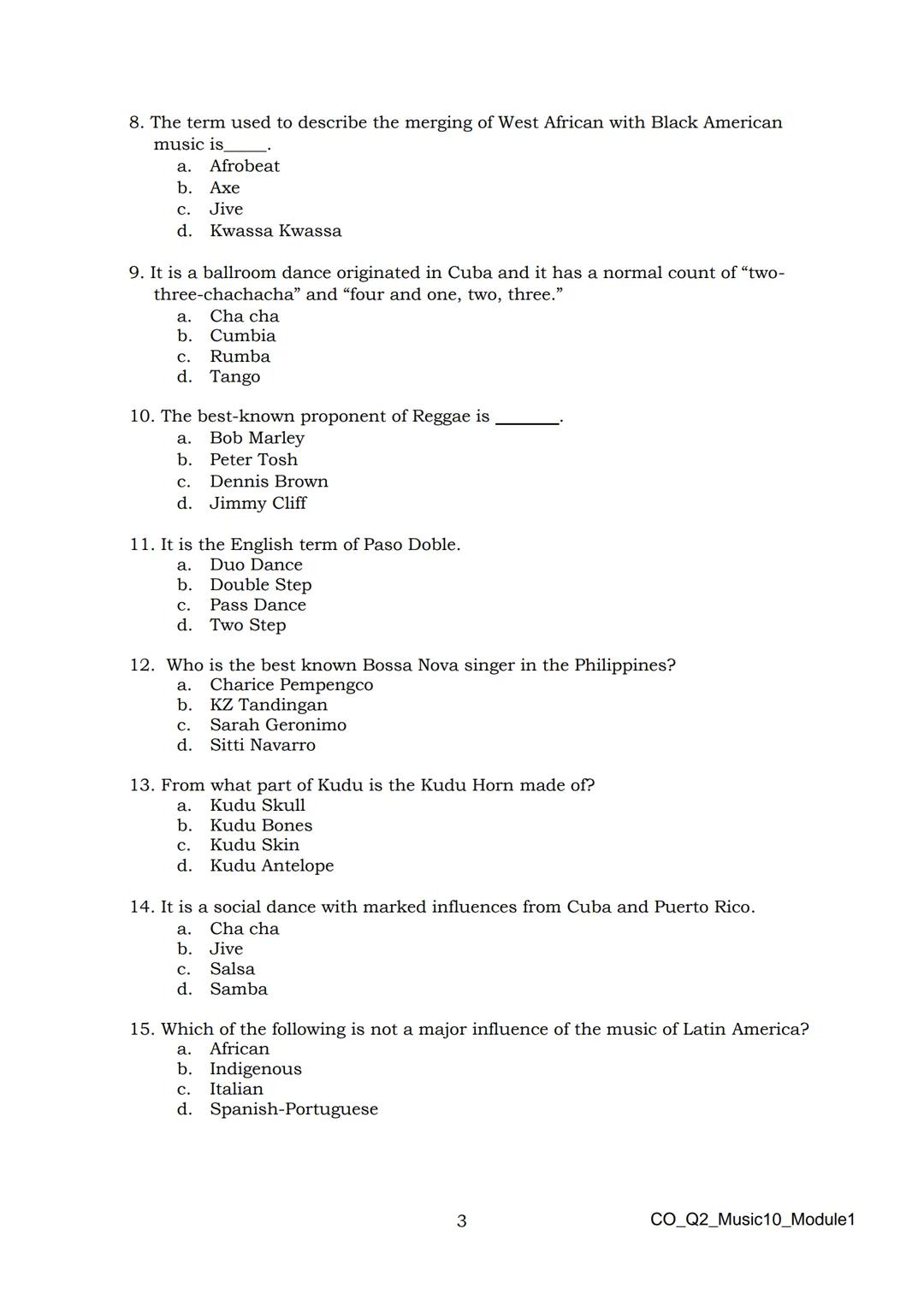 10
DepED
DEPARTMENT OF EDUCATION
Music
Quarter 2 - Module 1:
Afro-Latin American
and Popular Music
CO_Q2_Music10_Module1
ALTERNATIVE DELI