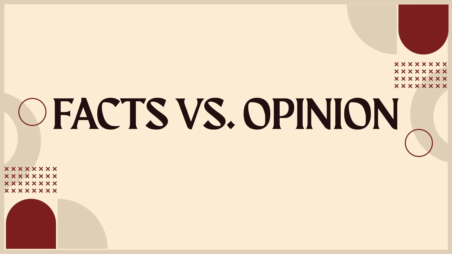X
X
X
X
Q2 ENGLISH 8
Presented by: Janice C. Basiao
XX
X
XX
X
XX
XX
XX
X ## FACT CHECKING
1. What are three questions you can ask yourself