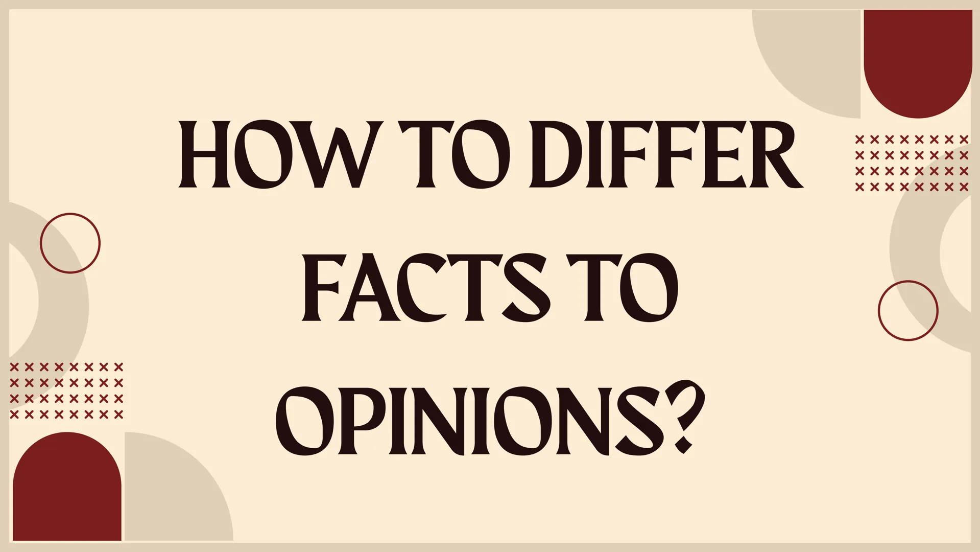 X
X
X
X
Q2 ENGLISH 8
Presented by: Janice C. Basiao
XX
X
XX
X
XX
XX
XX
X ## FACT CHECKING
1. What are three questions you can ask yourself