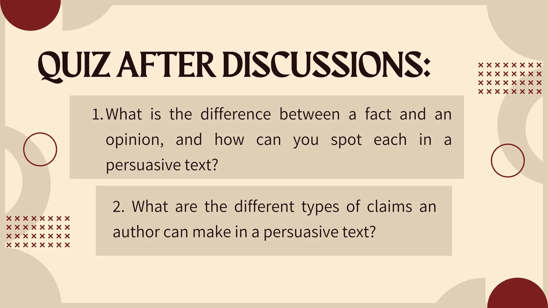 X
X
X
X
Q2 ENGLISH 8
Presented by: Janice C. Basiao
XX
X
XX
X
XX
XX
XX
X ## FACT CHECKING
1. What are three questions you can ask yourself