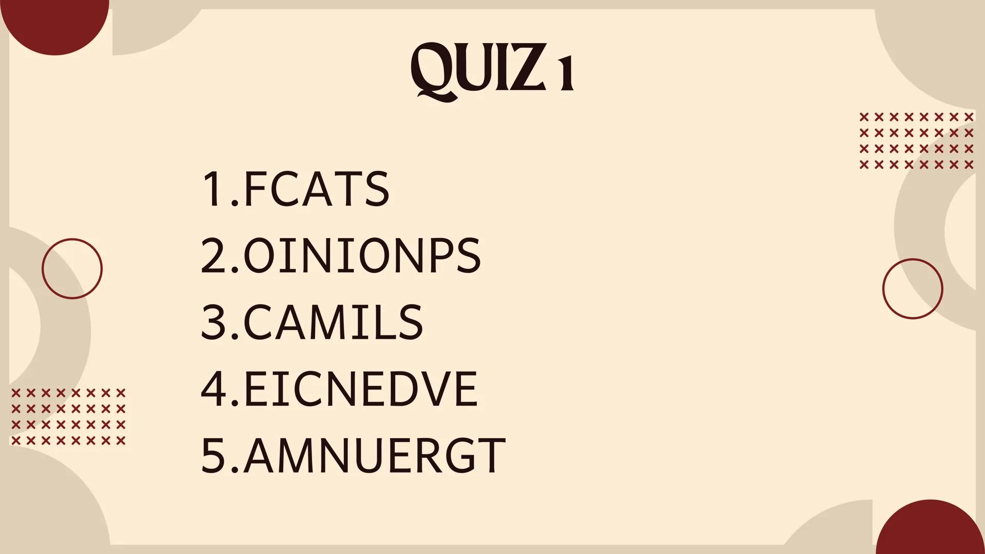 X
X
X
X
Q2 ENGLISH 8
Presented by: Janice C. Basiao
XX
X
XX
X
XX
XX
XX
X ## FACT CHECKING
1. What are three questions you can ask yourself
