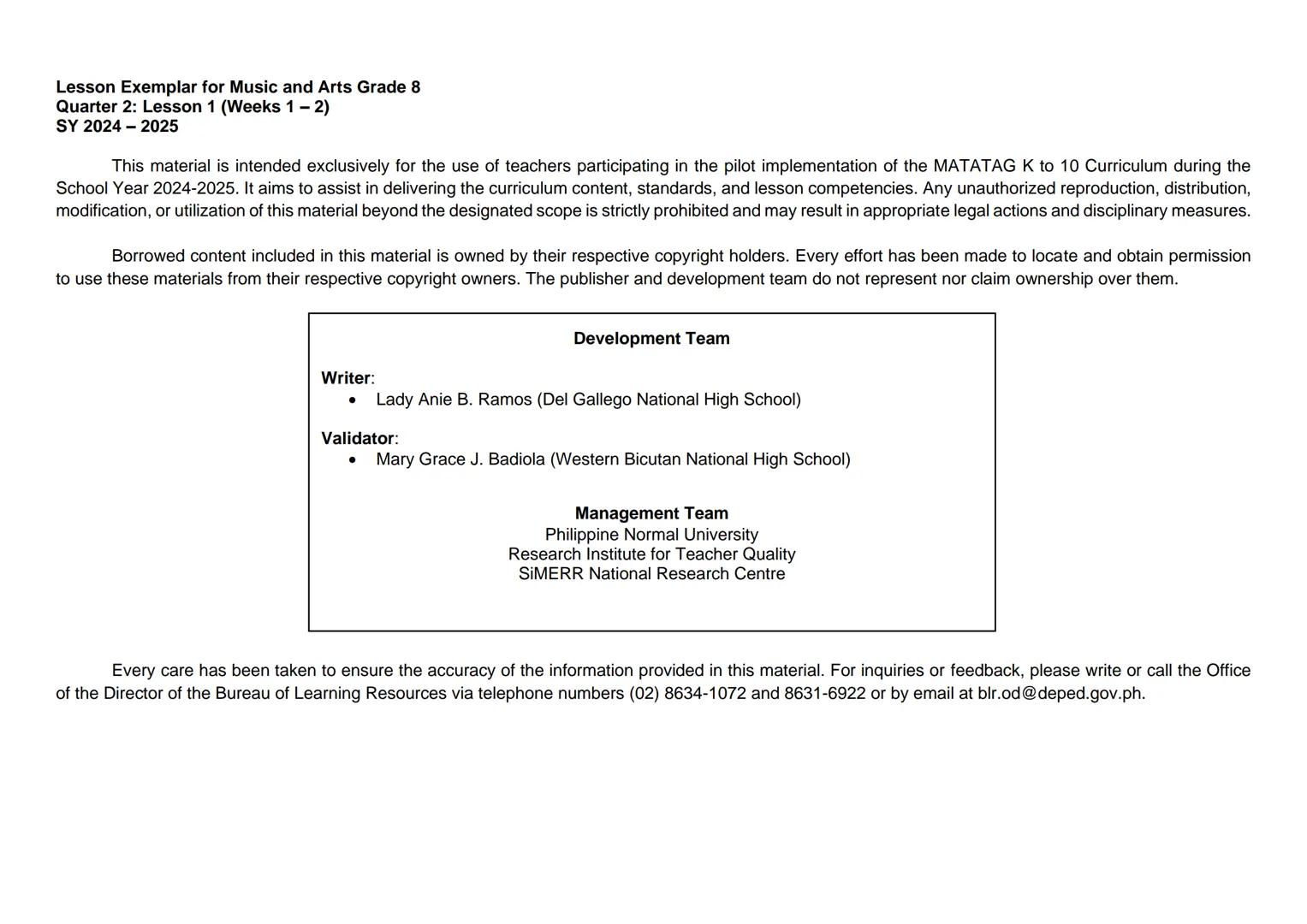 8
Lesson Exemplar
for Music and Arts
Quarter 2
Lesson
1
PILOT IMPLEMENTATION OF THE MATATAG K TO 10 CURRICULUM
DepED
DEPARTMENT OF EDUCA