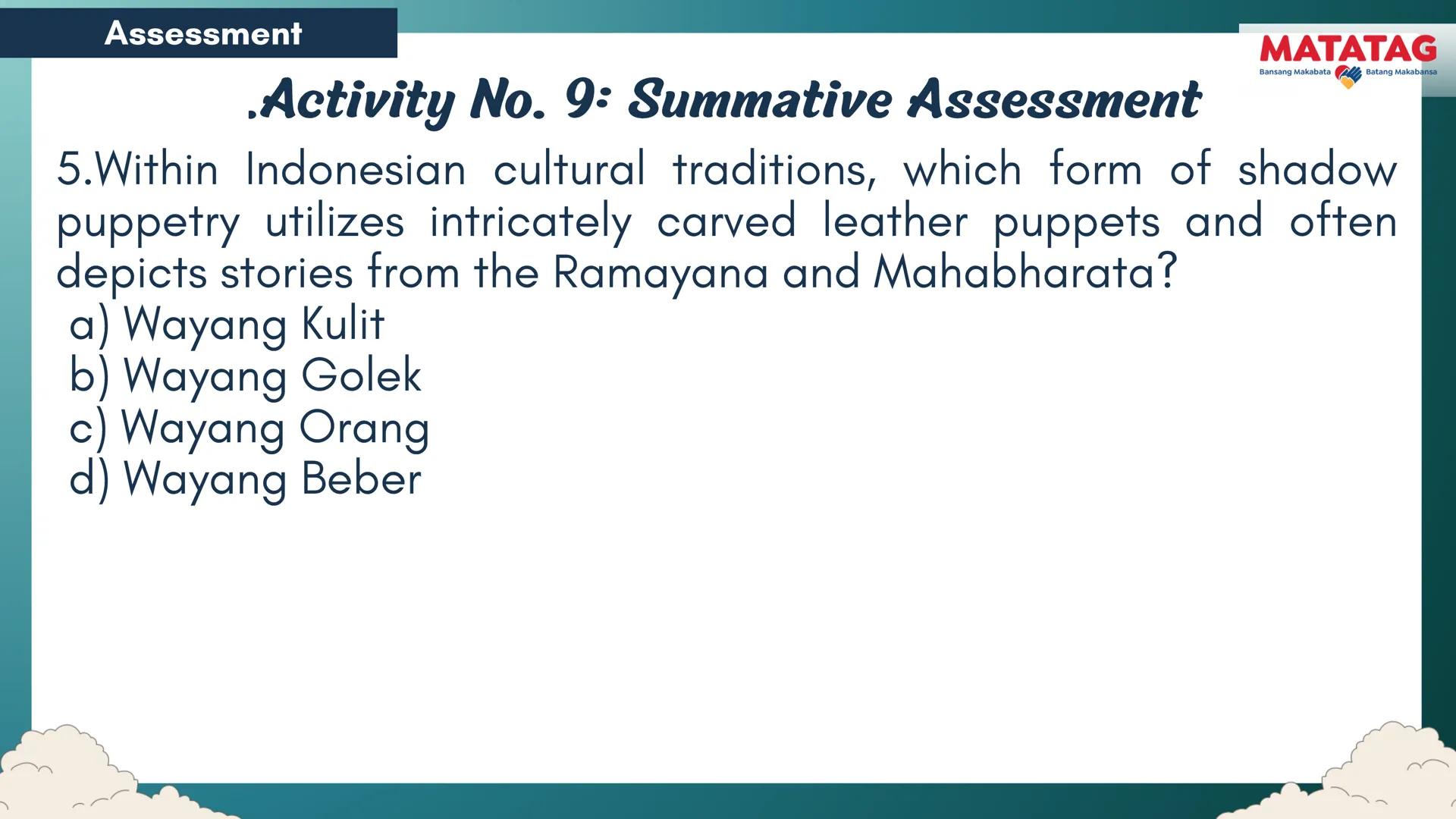 DepED
Q2 Music and Arts Week 3-4
TRADITIONAL
MATATAG
Bansang Makabata Batang Makabansa
ASIAN FOLK ARTS
AND NEW CREATIVE
TRENDS # Learn
