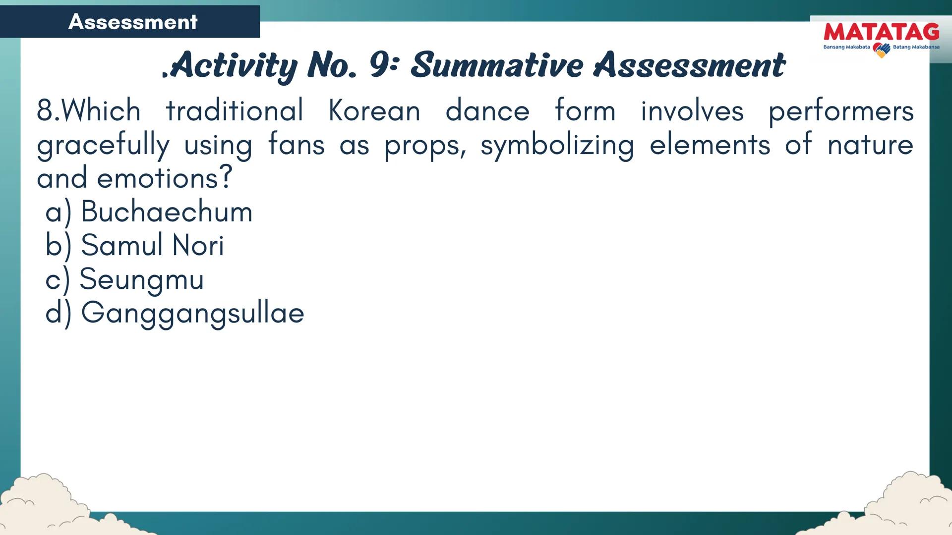 DepED
Q2 Music and Arts Week 3-4
TRADITIONAL
MATATAG
Bansang Makabata Batang Makabansa
ASIAN FOLK ARTS
AND NEW CREATIVE
TRENDS # Learn