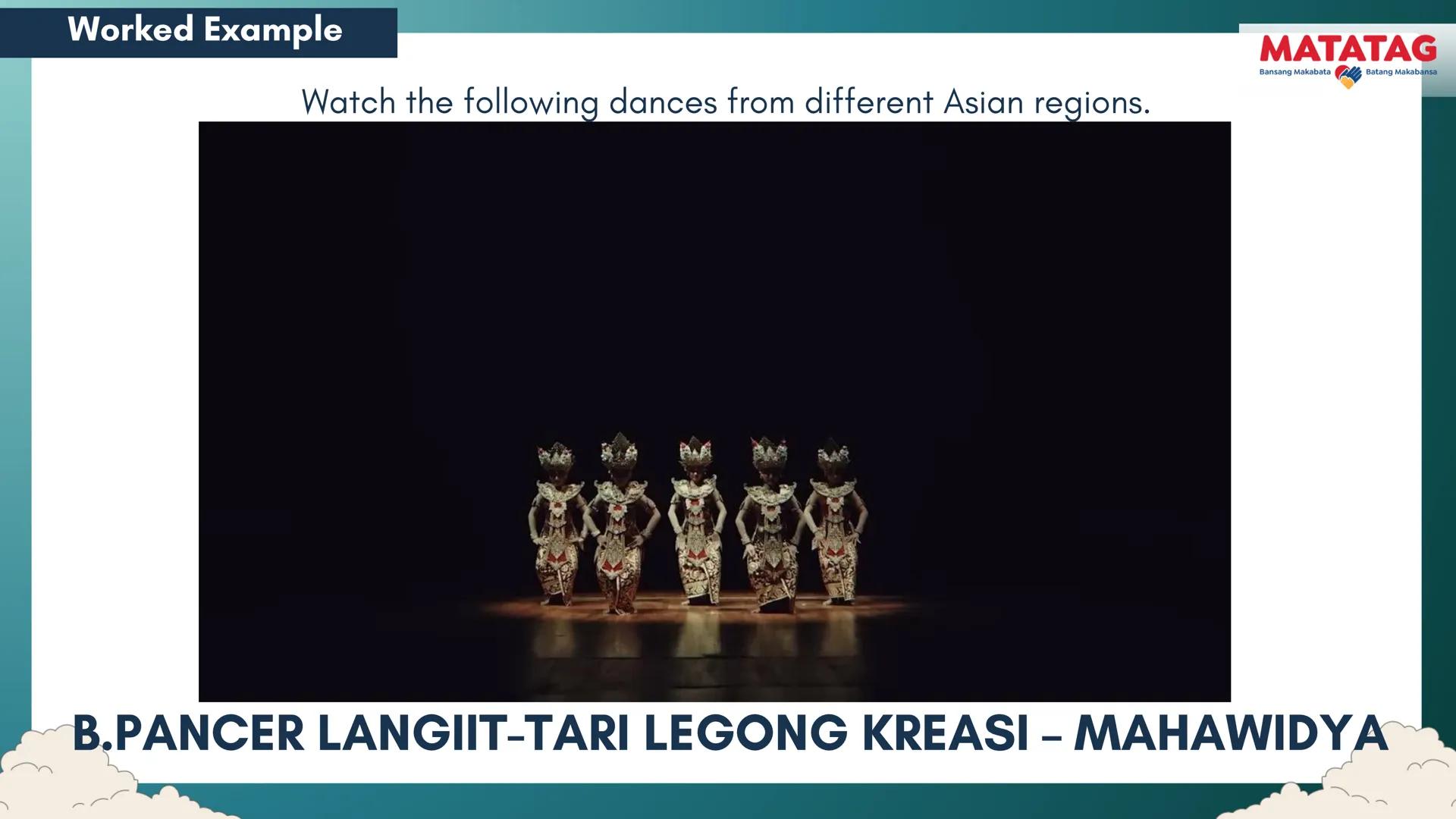 DepED
Q2 Music and Arts Week 3-4
TRADITIONAL
MATATAG
Bansang Makabata Batang Makabansa
ASIAN FOLK ARTS
AND NEW CREATIVE
TRENDS # Learn