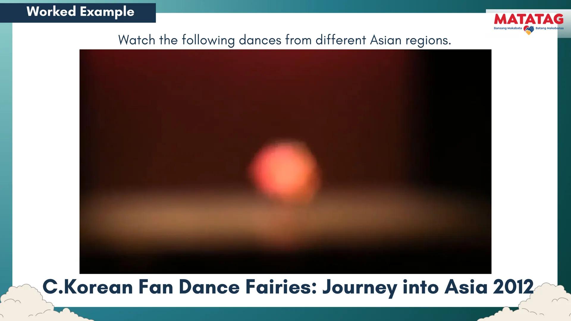 DepED
Q2 Music and Arts Week 3-4
TRADITIONAL
MATATAG
Bansang Makabata Batang Makabansa
ASIAN FOLK ARTS
AND NEW CREATIVE
TRENDS # Learn