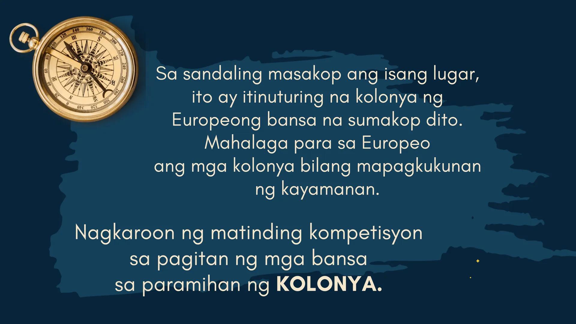S
180 200 220 240 20
MS
N
W
280
Kolonyalismo at
Imperyalismo sa
Timog-Silangang Asya
ARALING PANLIPUNAN 7
Q2 - Aralin 1 # Sino sya? #
FADIN