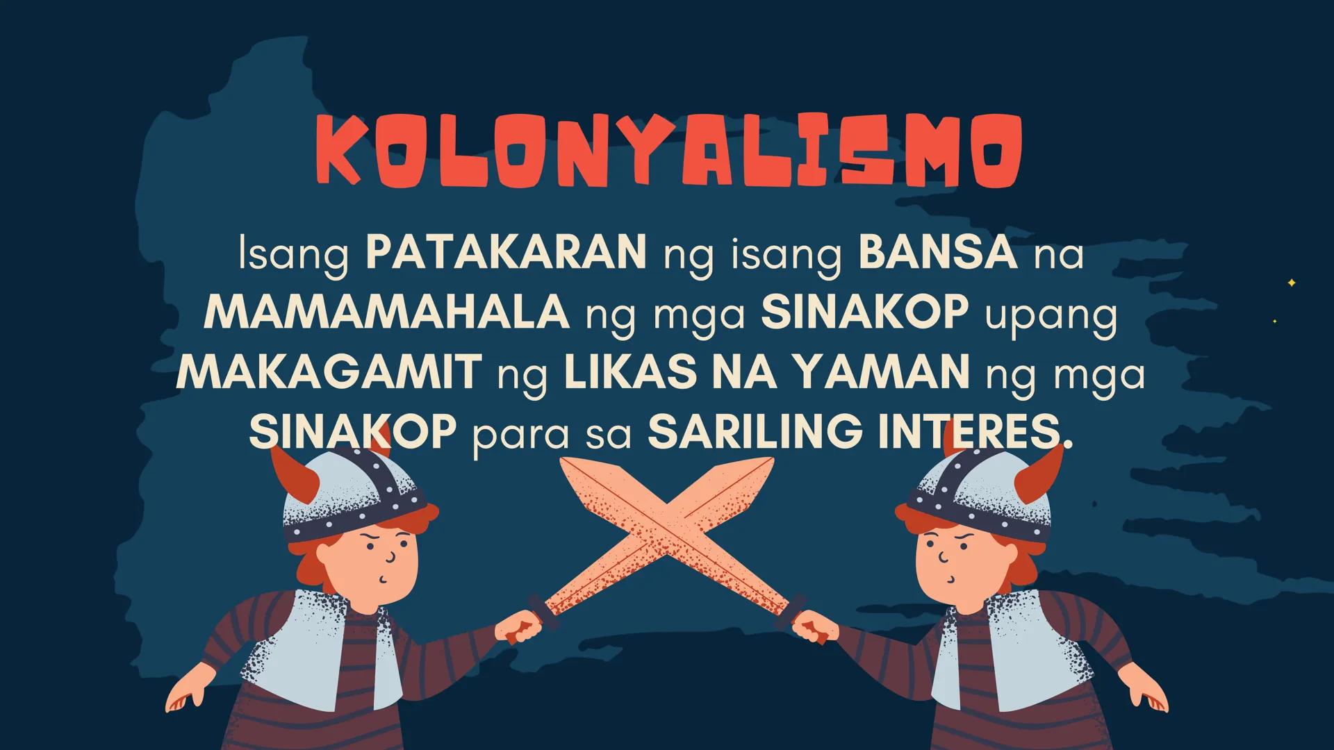 S
180 200 220 240 20
MS
N
W
280
Kolonyalismo at
Imperyalismo sa
Timog-Silangang Asya
ARALING PANLIPUNAN 7
Q2 - Aralin 1 # Sino sya? #
FADIN