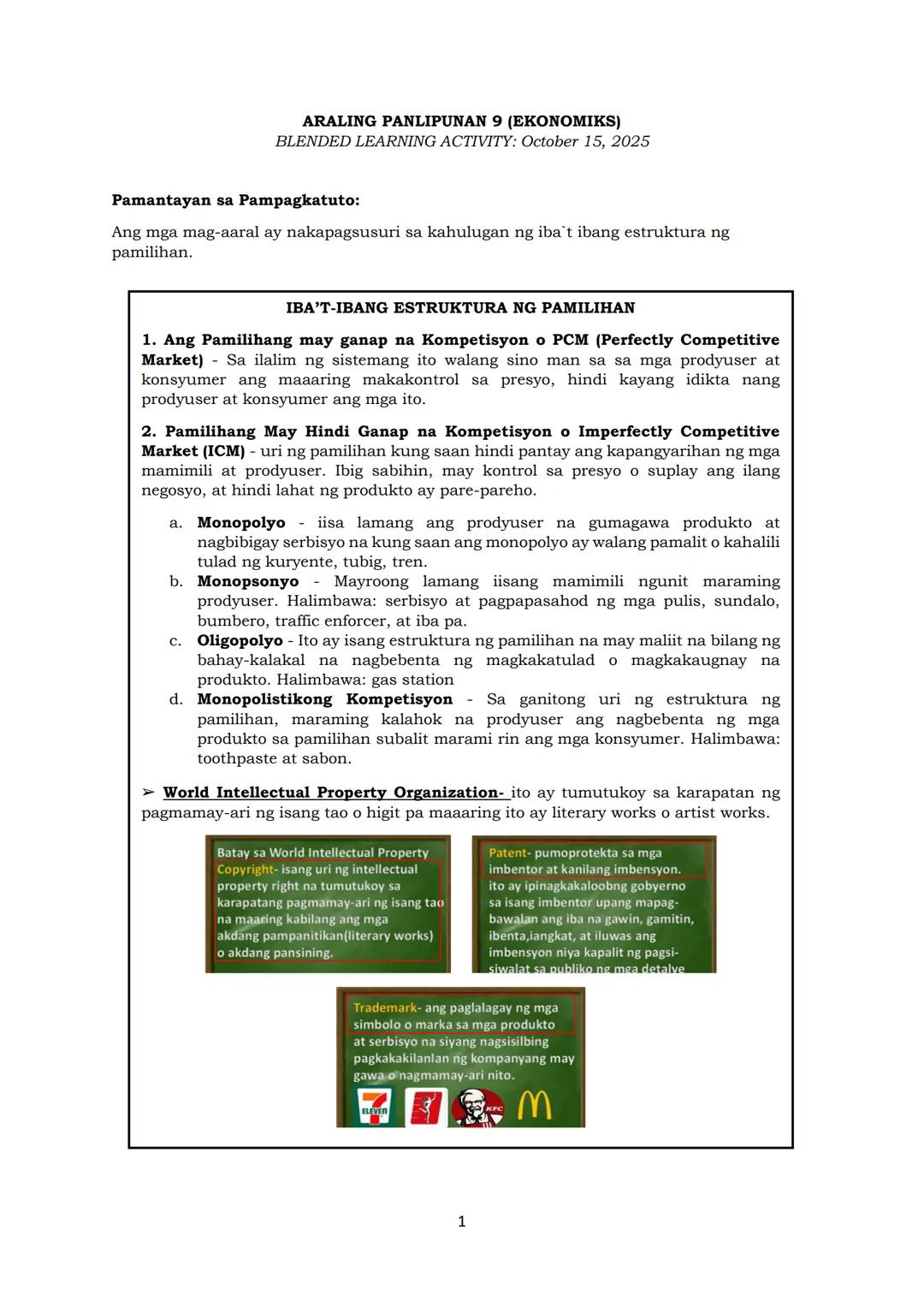 # ARALING PANLIPUNAN 9 (EKONOMIKS)
BLENDED LEARNING ACTIVITY: October 15, 2025
Pamantayan sa Pampagkatuto:
Ang mga mag-aaral ay nakapagsus