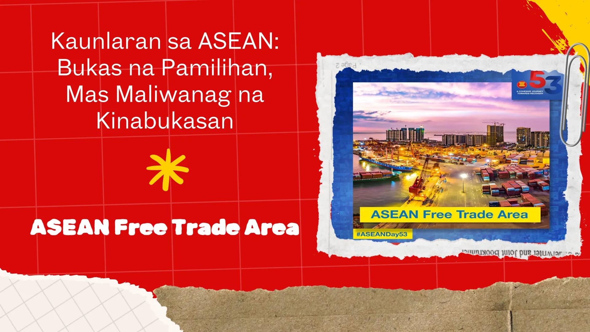 DepED
MATATAG
BAGONG PILIPINAS
*
ZOPFAN
ASEAN CONCORD
AFTA
SEANWFZ ASEAN VISION
TAGUMPAY
ng ASEAN
sa Pagkamit ng Kaunlaran
at Kapayapaan sa