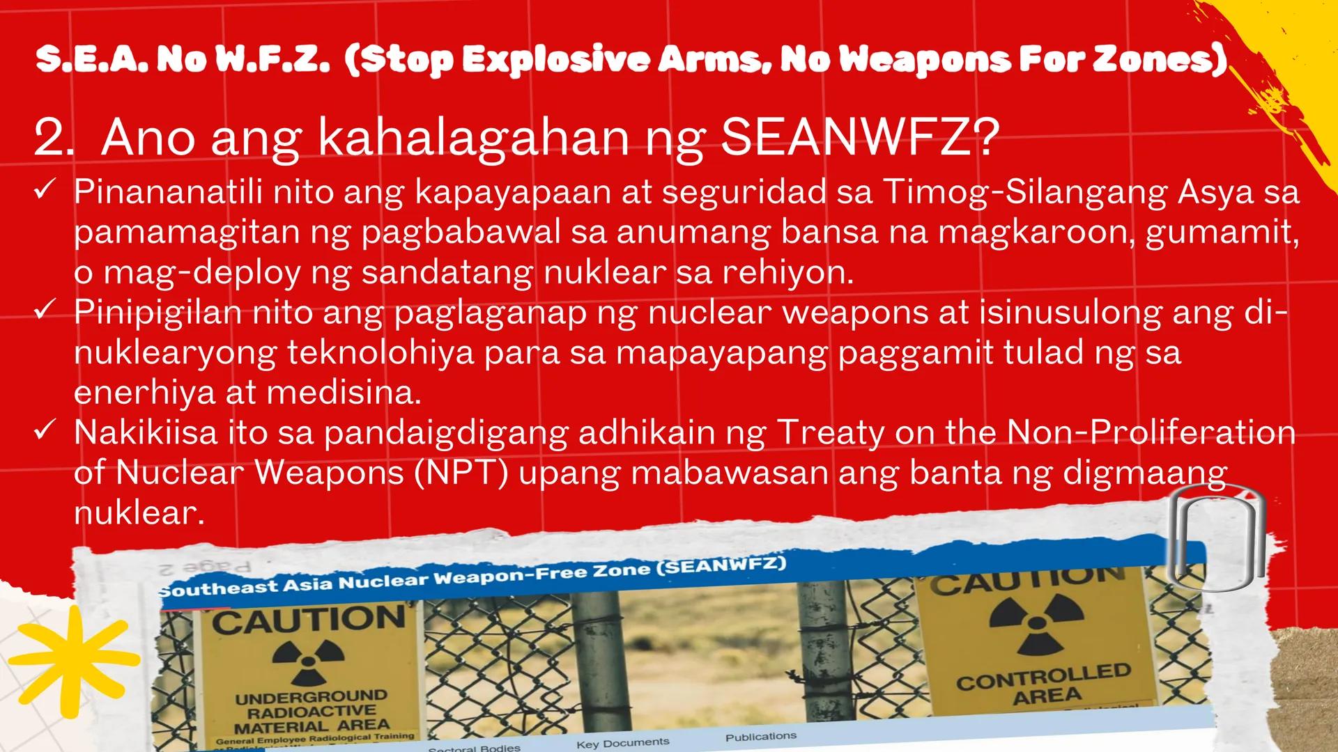 DepED
MATATAG
BAGONG PILIPINAS
*
ZOPFAN
ASEAN CONCORD
AFTA
SEANWFZ ASEAN VISION
TAGUMPAY
ng ASEAN
sa Pagkamit ng Kaunlaran
at Kapayapaan sa