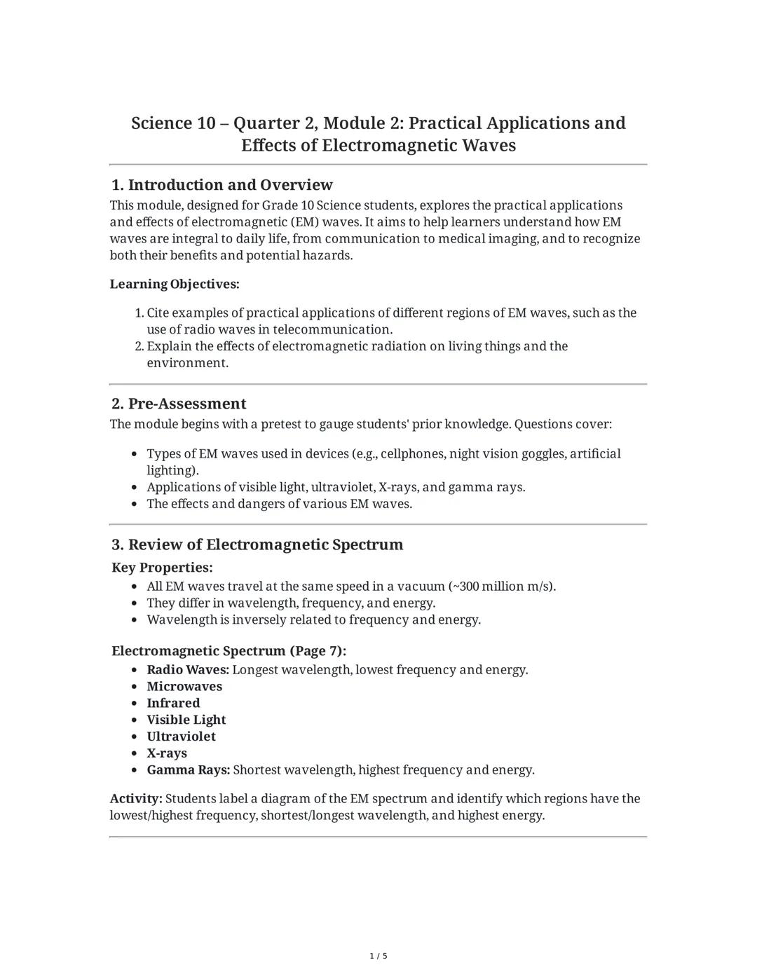 Science 10 - Quarter 2, Module 2: Practical Applications and
Effects of Electromagnetic Waves
1. Introduction and Overview
This module, desi