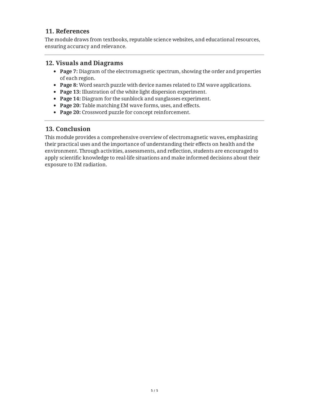 Science 10 - Quarter 2, Module 2: Practical Applications and
Effects of Electromagnetic Waves
1. Introduction and Overview
This module, desi