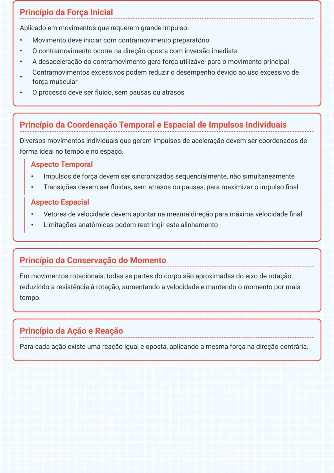 # Princípios Biomecânicos
## Definição de Princípios Biomecânicos
Os princípios biomecânicos são conceitos fundamentais que orientam o est