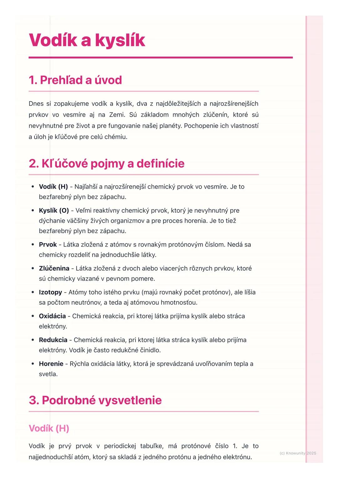 # Vodík a kyslík
## 1. Prehľad a úvod
Dnes si zopakujeme vodík a kyslík, dva z najdôležitejších a najrozšírenejších
prvkov vo vesmíre aj n