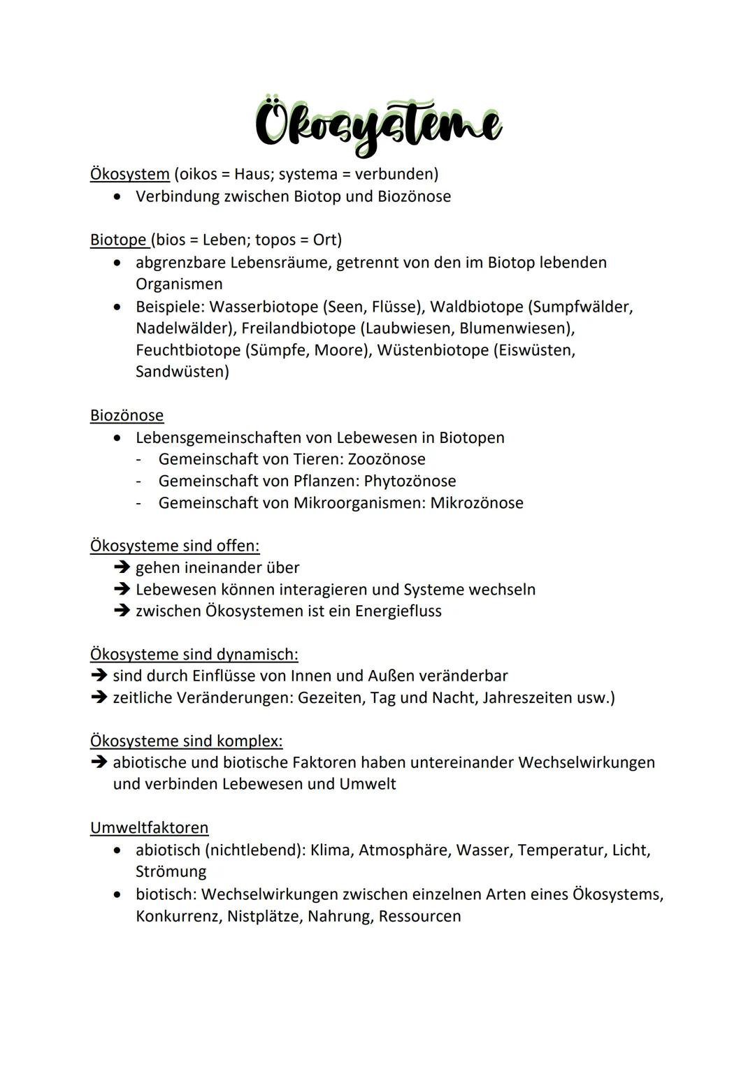 # Ökosysteme
Ökosystem (oikos = Haus; systema = verbunden)
* Verbindung zwischen Biotop und Biozönose
Biotope (bios = Leben; topos = Ort