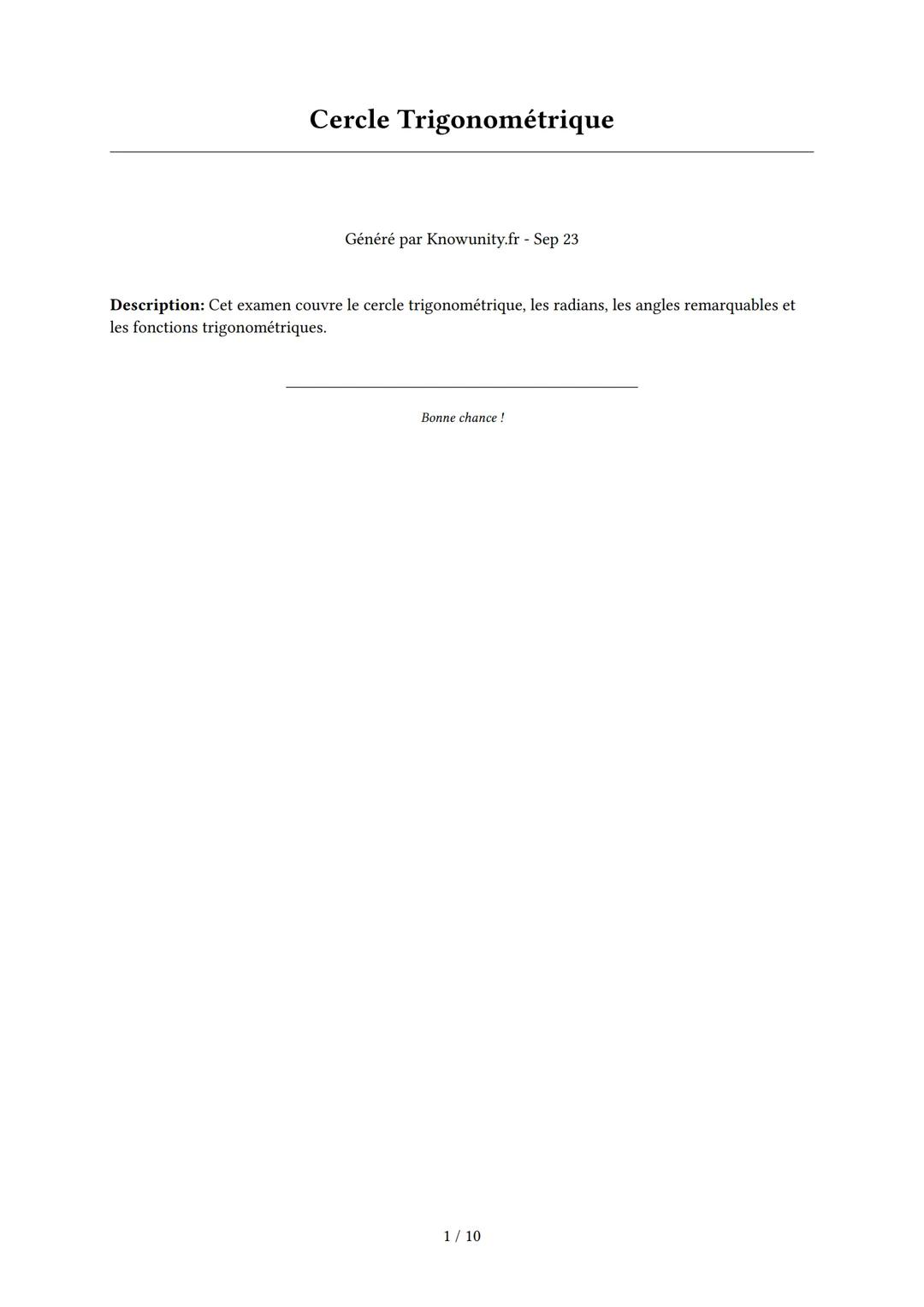 # Cercle Trigonométrique
Généré par Knowunity.fr - Sep 23
Description: Cet examen couvre le cercle trigonométrique, les radians, les angle